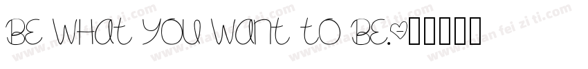 Be what you want to be.字体转换